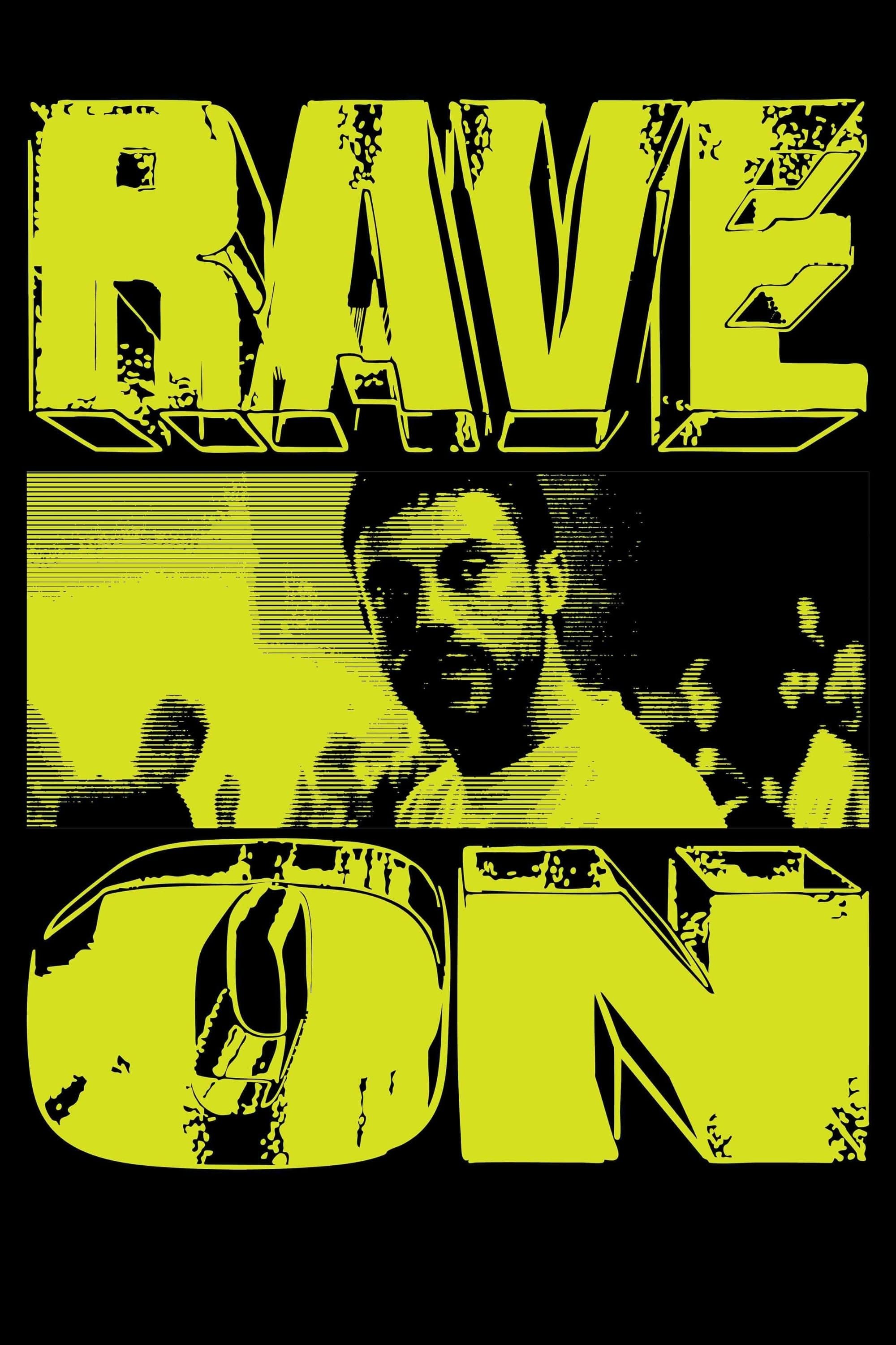 Rave On
