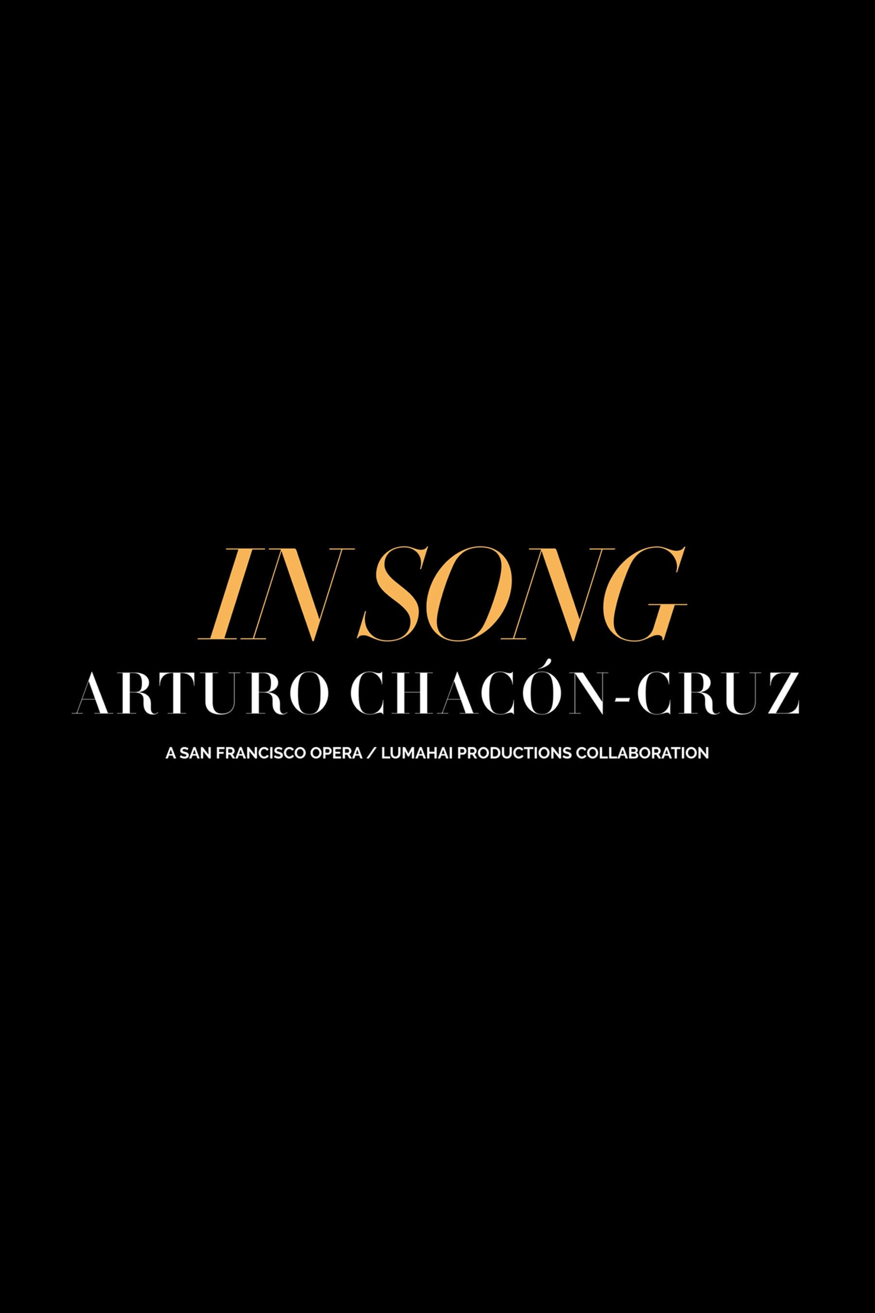 In Song: Arturo Chacón-Cruz