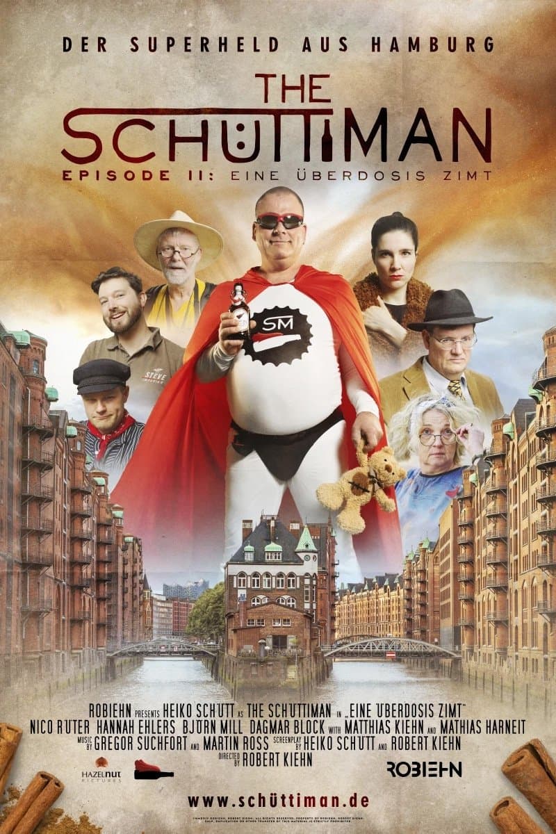 The Schüttiman – Episode II: Eine Überdosis Zimt