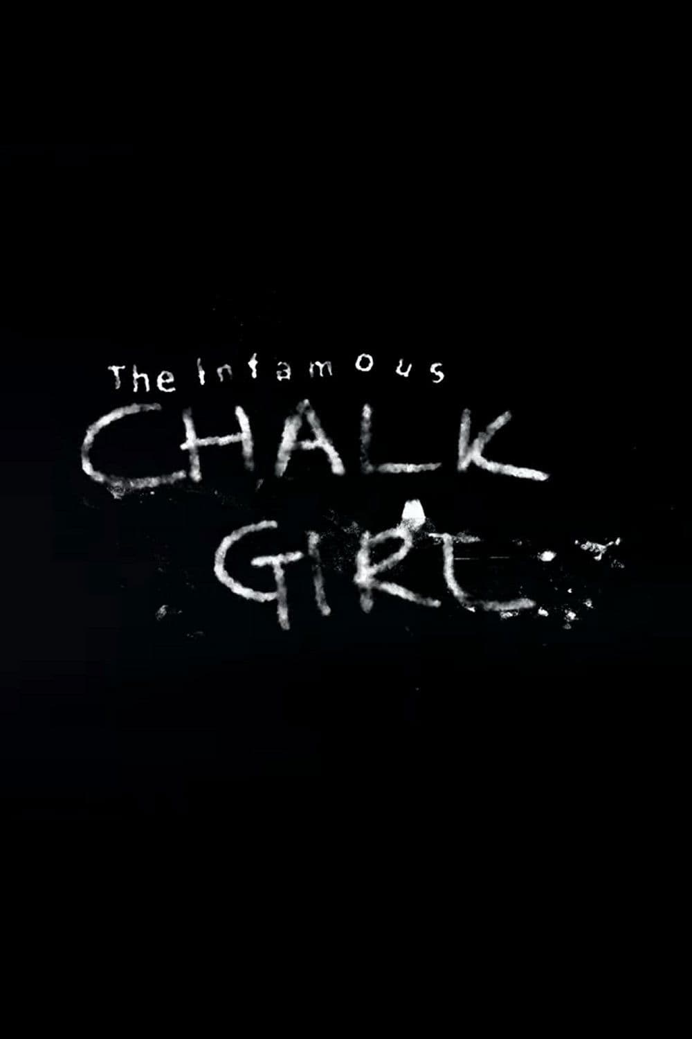 The Infamous Chalk Girl
