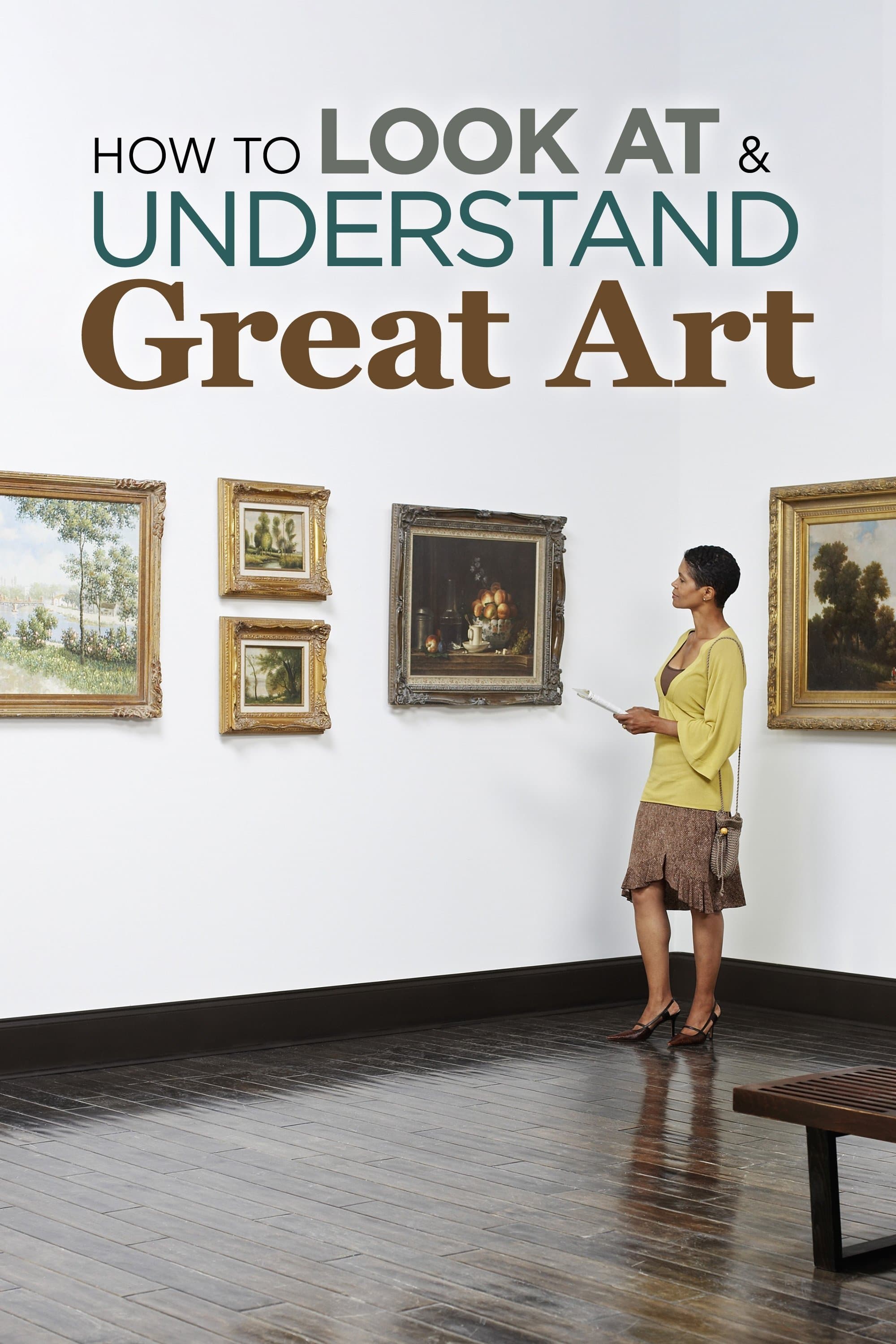 How to Look at and Understand Great Art