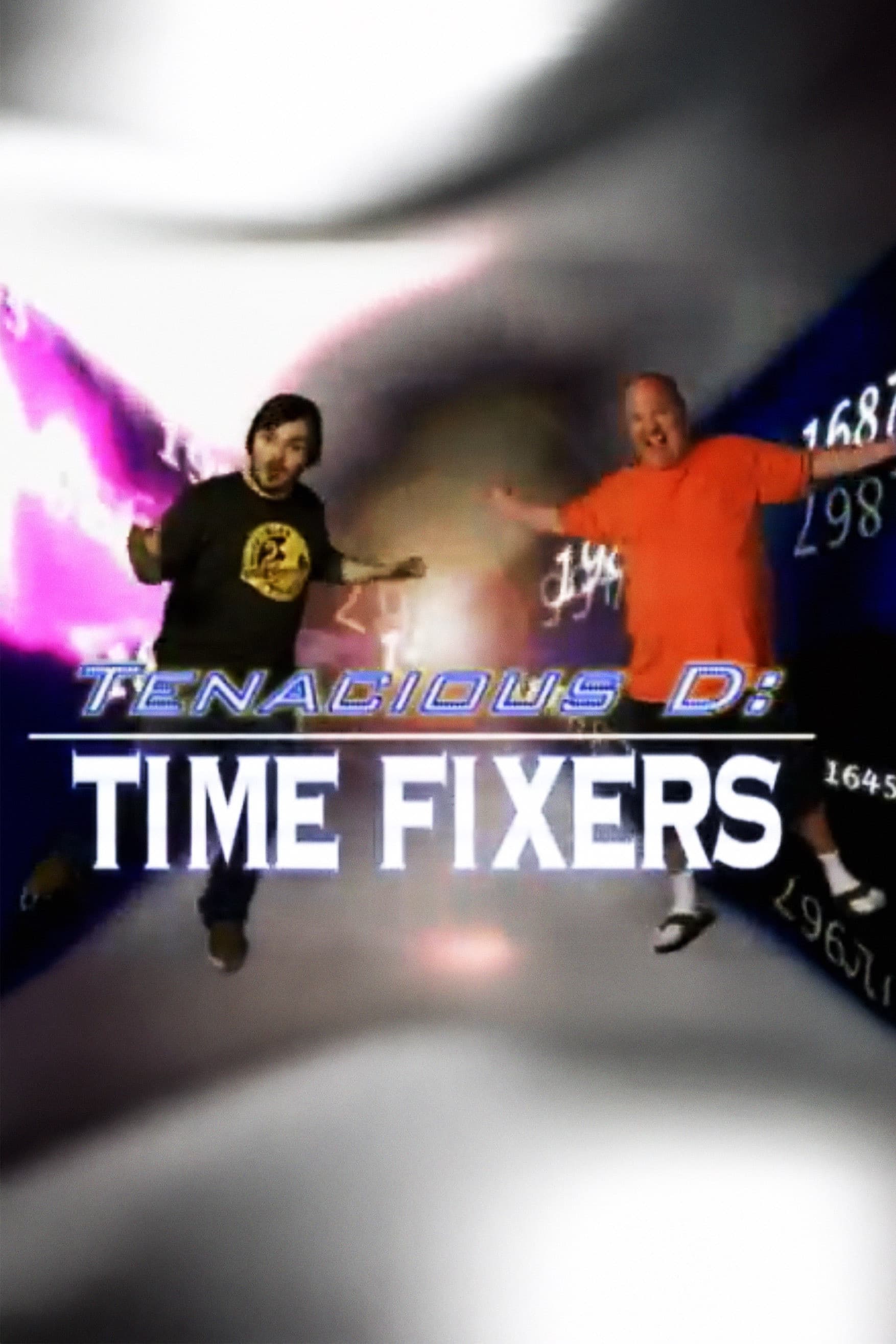 Tenacious D: Time Fixers