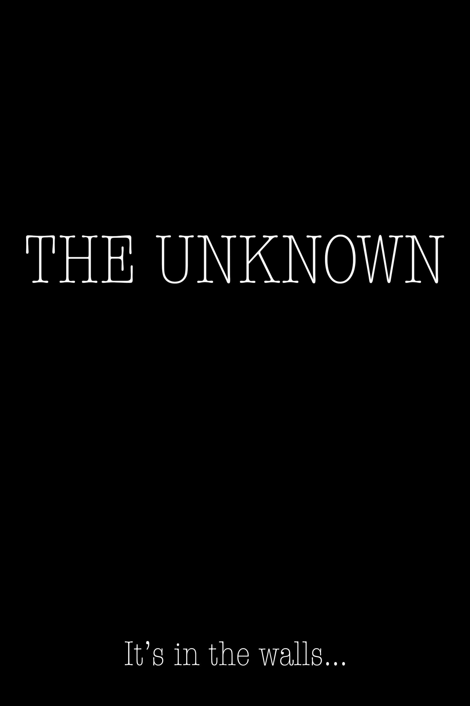 The Unknown