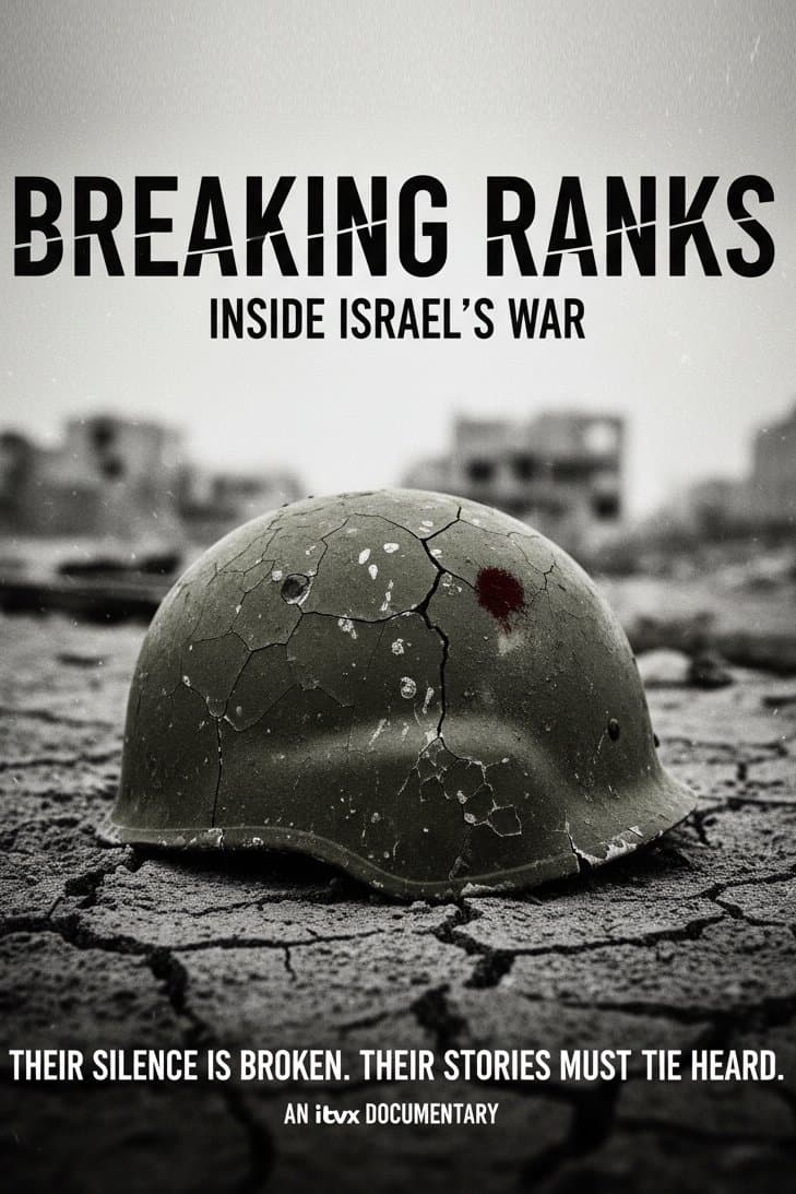 Breaking Ranks: Inside Israel's War