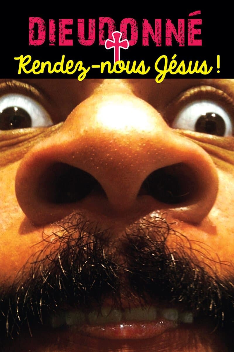 Dieudonné - Rendez-nous Jésus !
