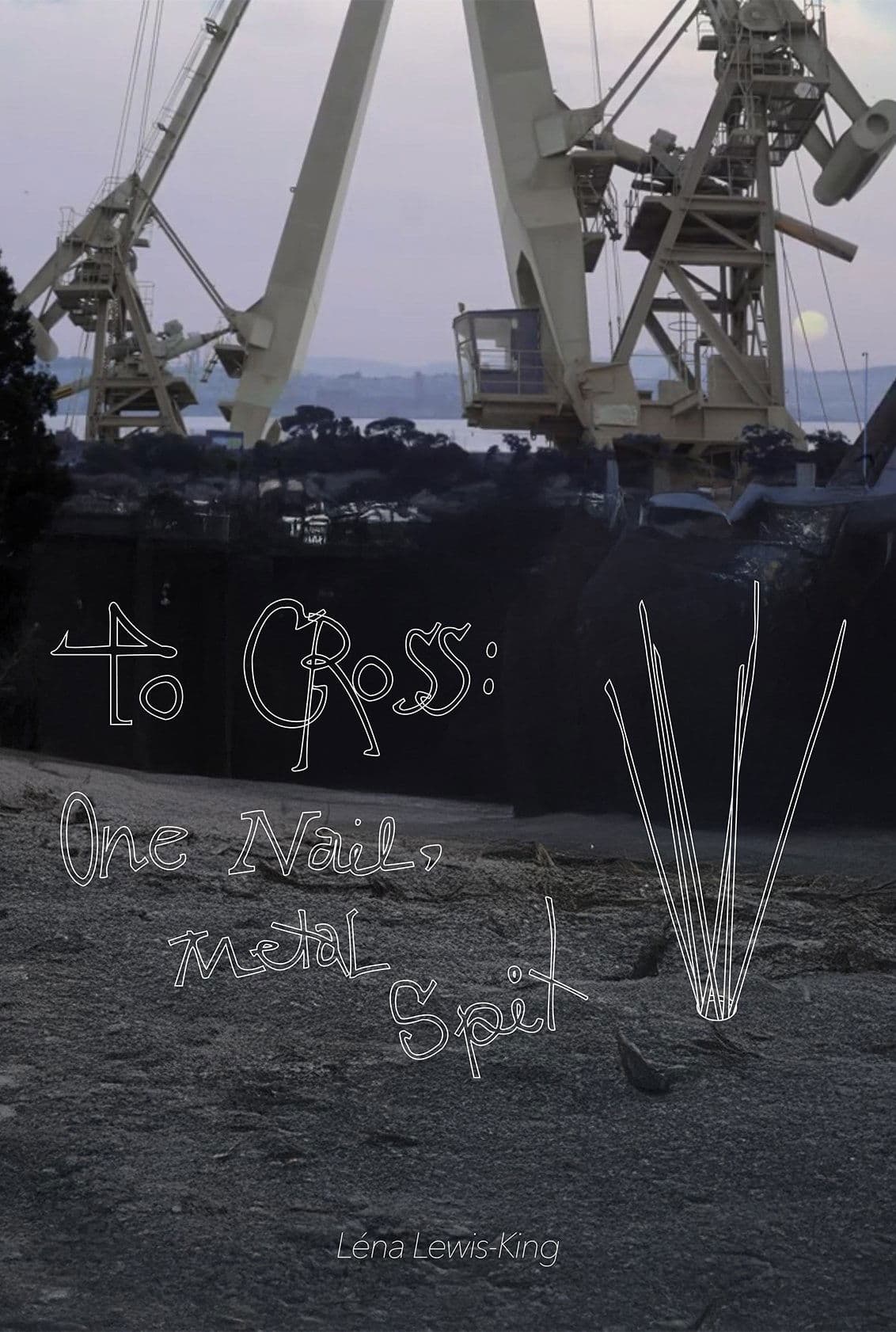 To Cross; One Nail, Metal Spit