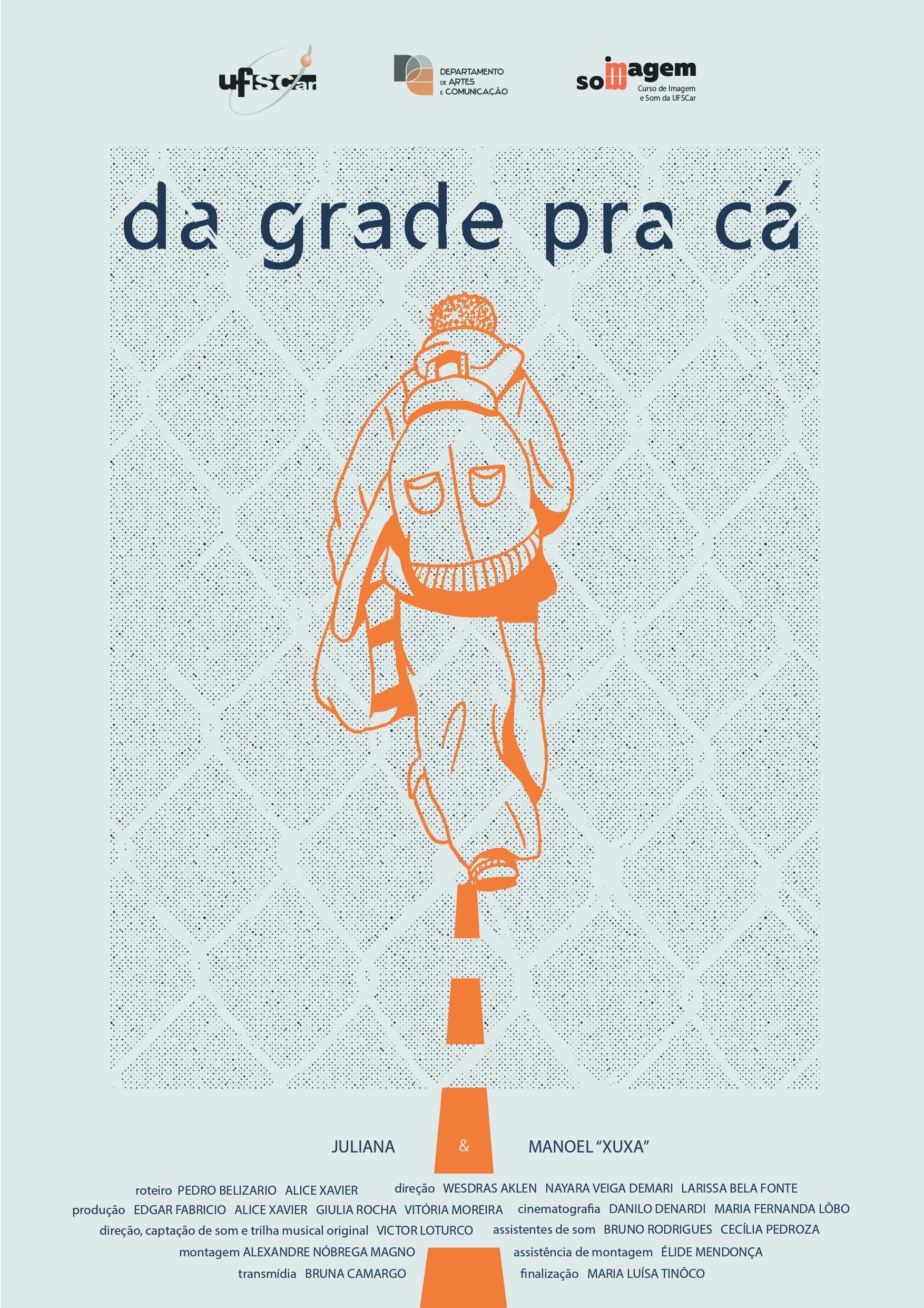 Da Grade Pra Cá