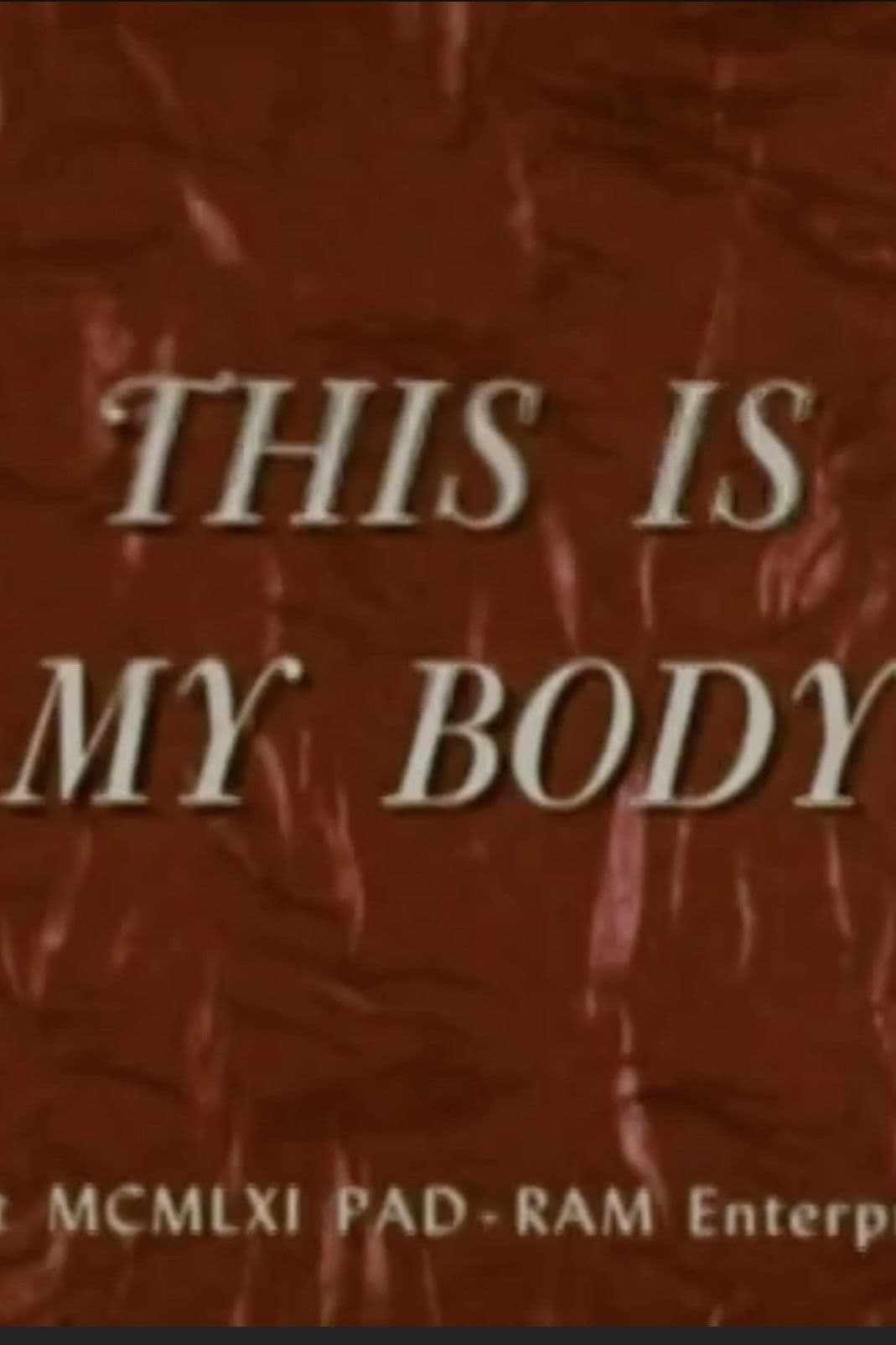 This Is My Body