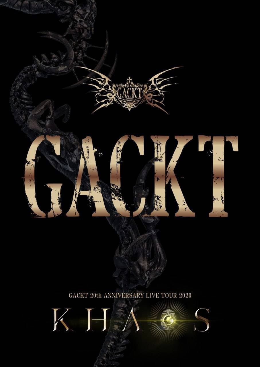 GACKT 20th ANNIVERSARY LIVE TOUR 2020 KHAOS