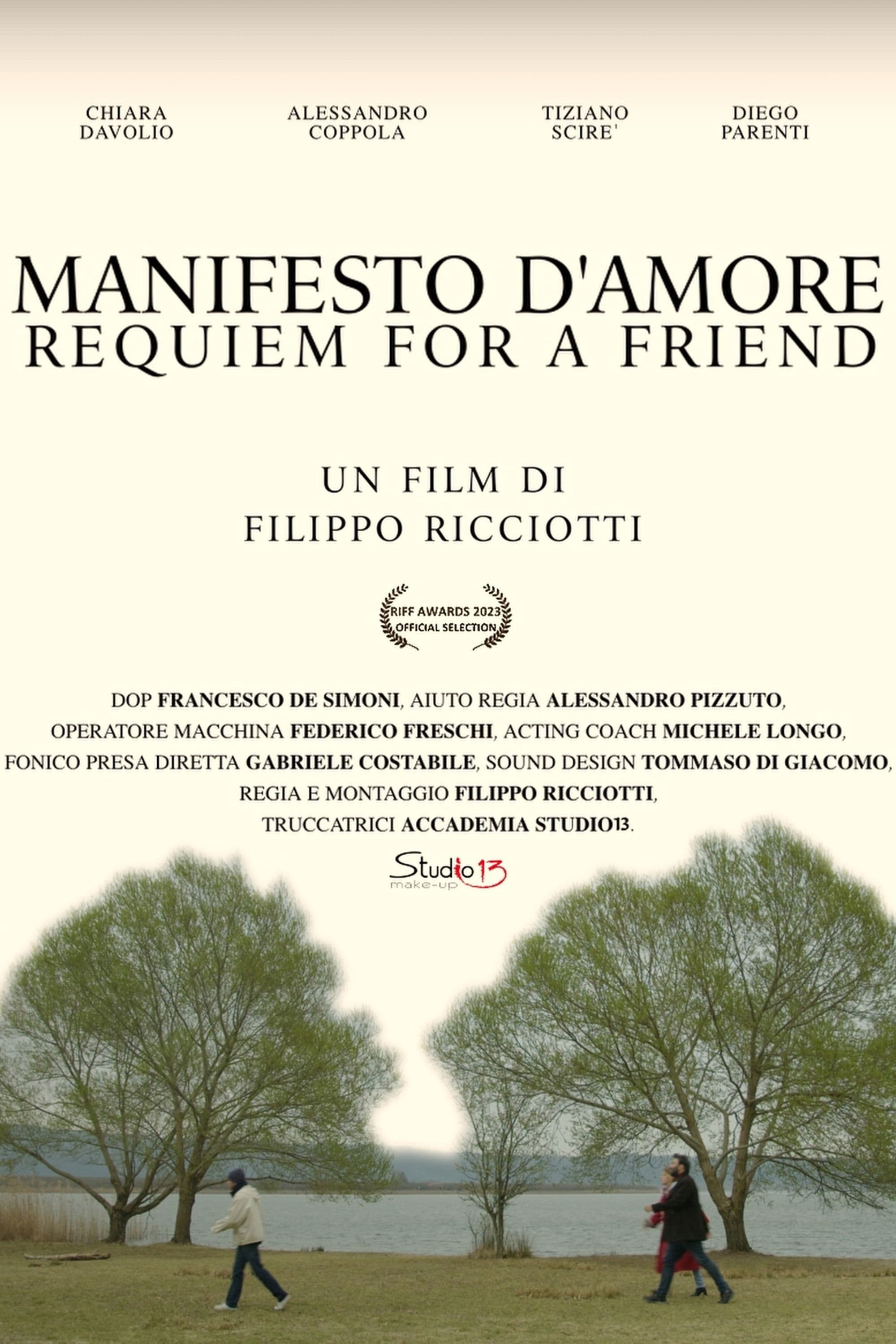 Manifesto d'Amore, Requiem for a Friend