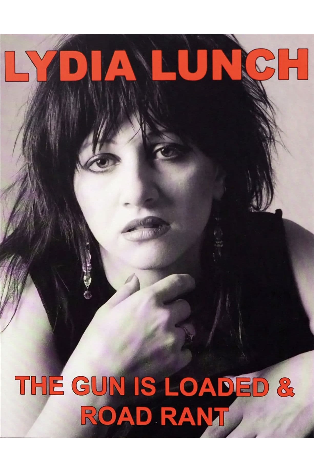 Road Rant: A Week on the Road with Lydia Lunch