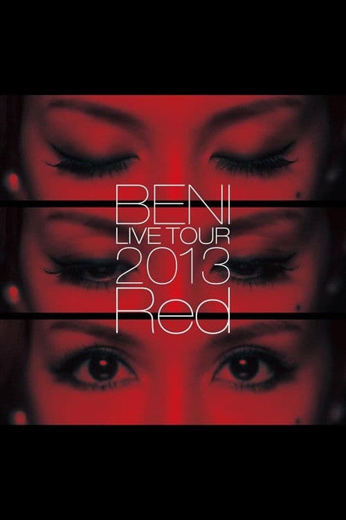 BENI Red LIVE TOUR 2013
