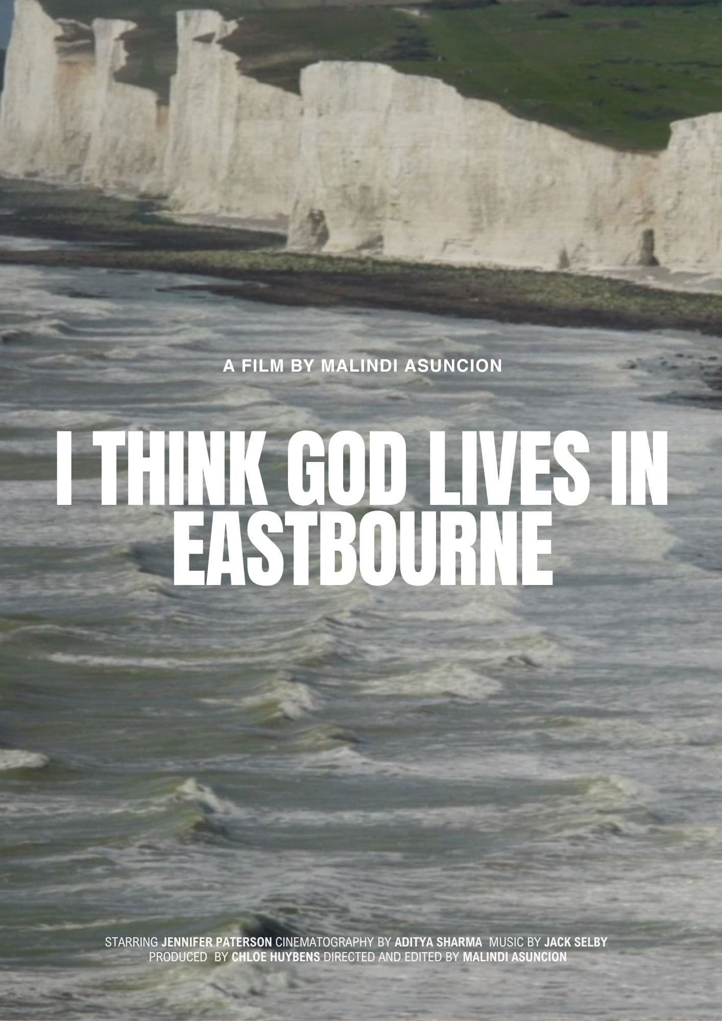 I Think God Lives in Eastbourne