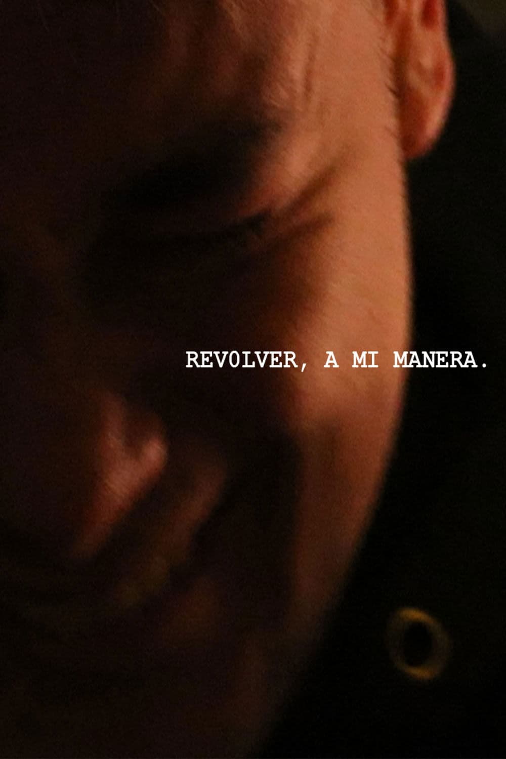 Revolver, a mi manera.