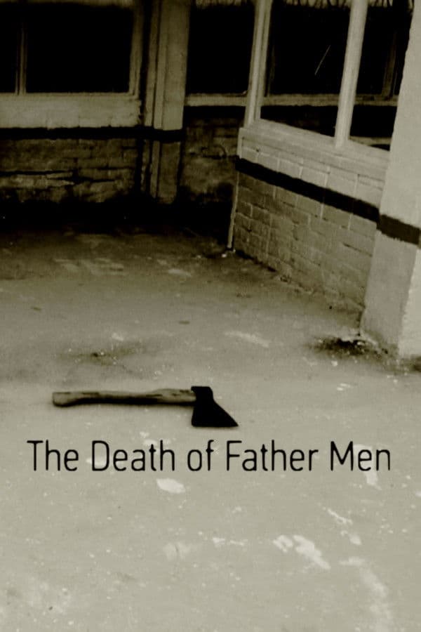 The Death of Father Men