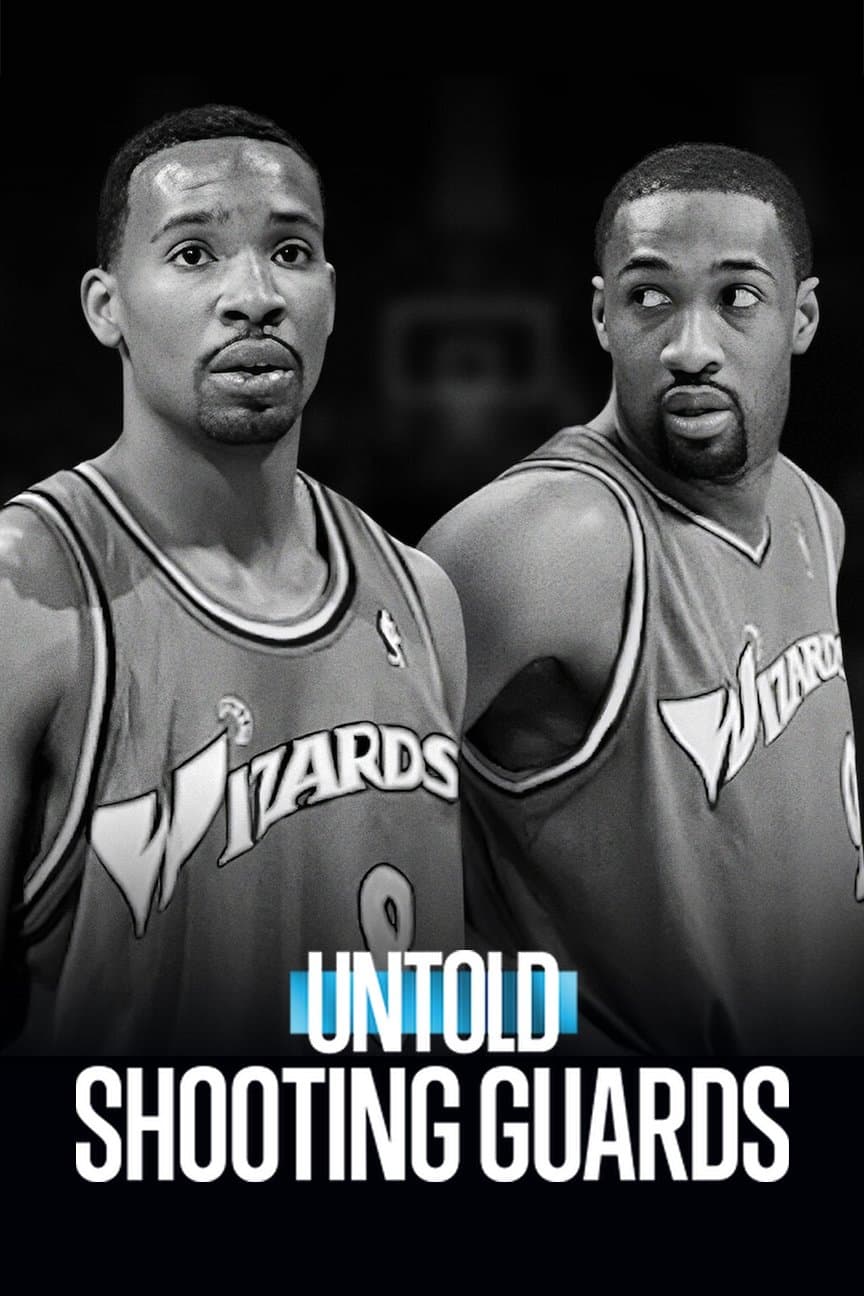 Untold: Shooting Guards