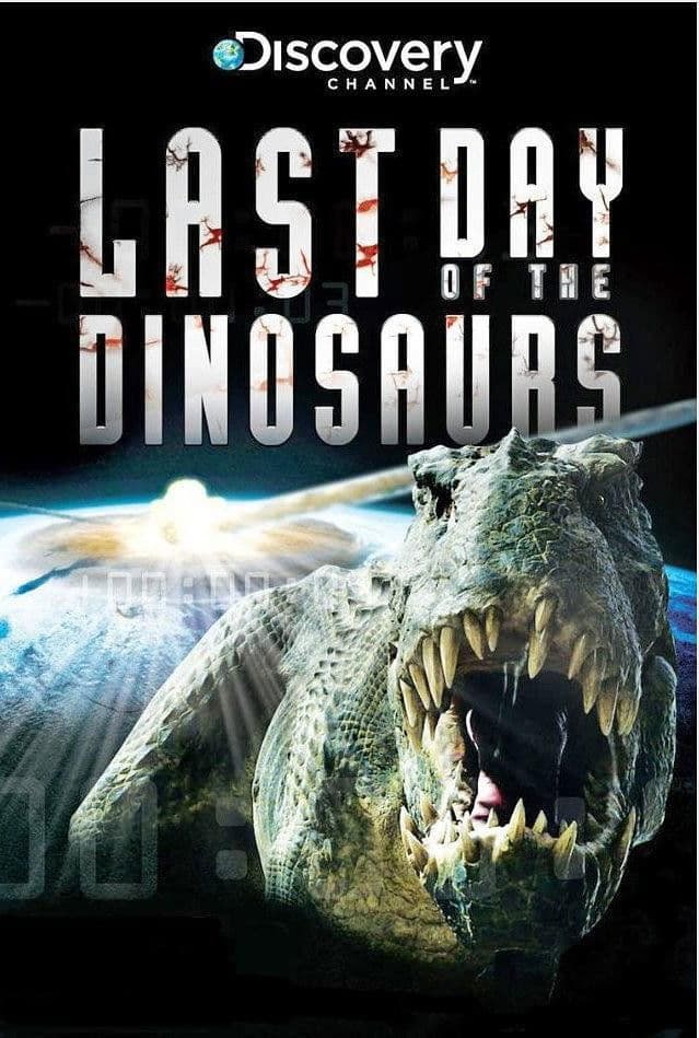 Last Day of the Dinosaurs