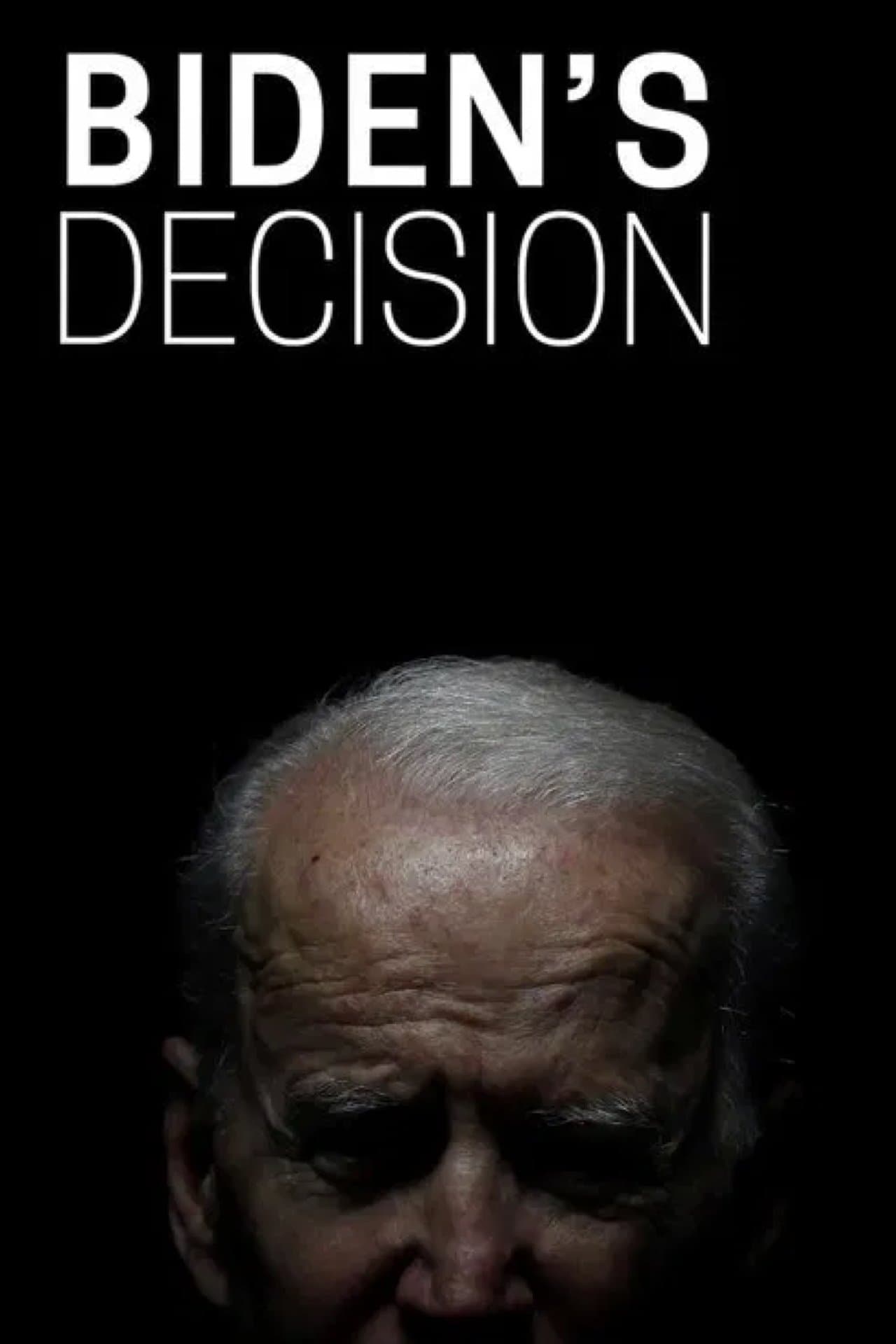 Biden's Decision