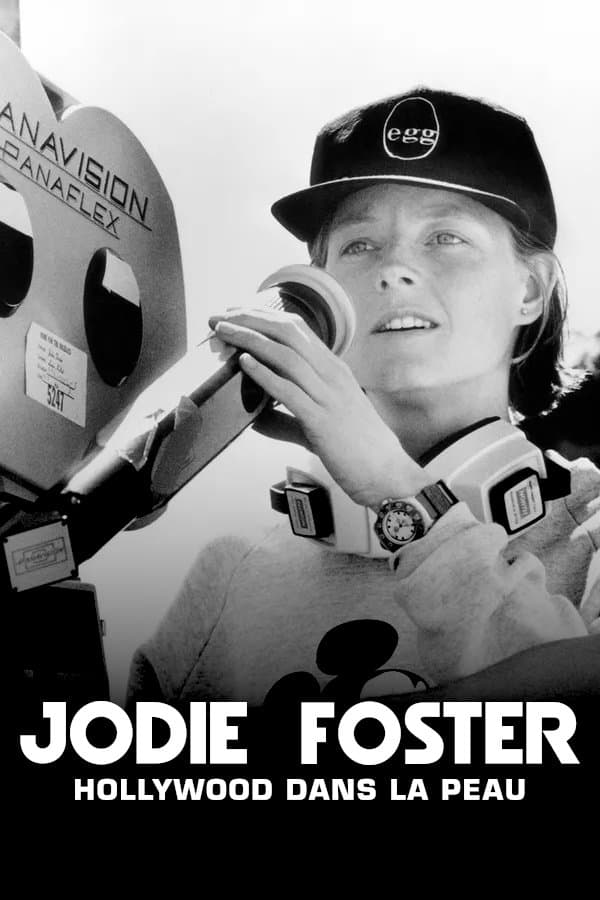 Jodie Foster - Hollywood under the skin