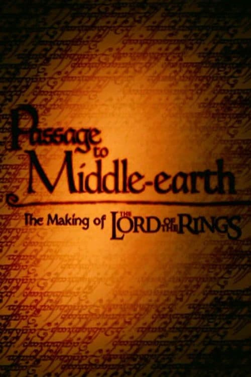 Passage to Middle-Earth: The Making of 'The Lord of the Rings'