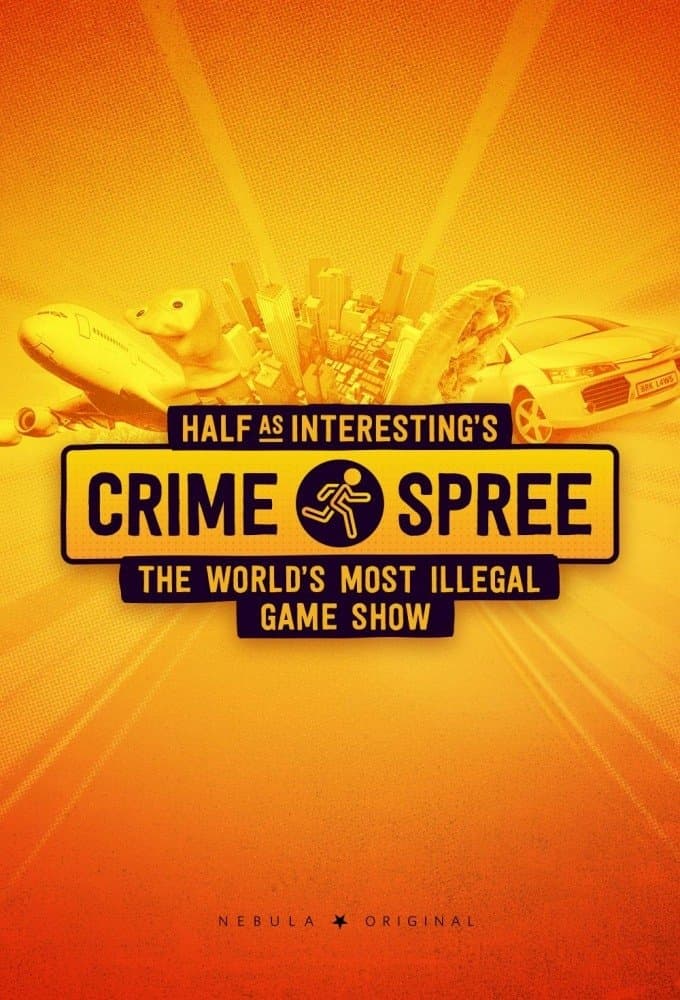 Half as Interesting’s Crime Spree