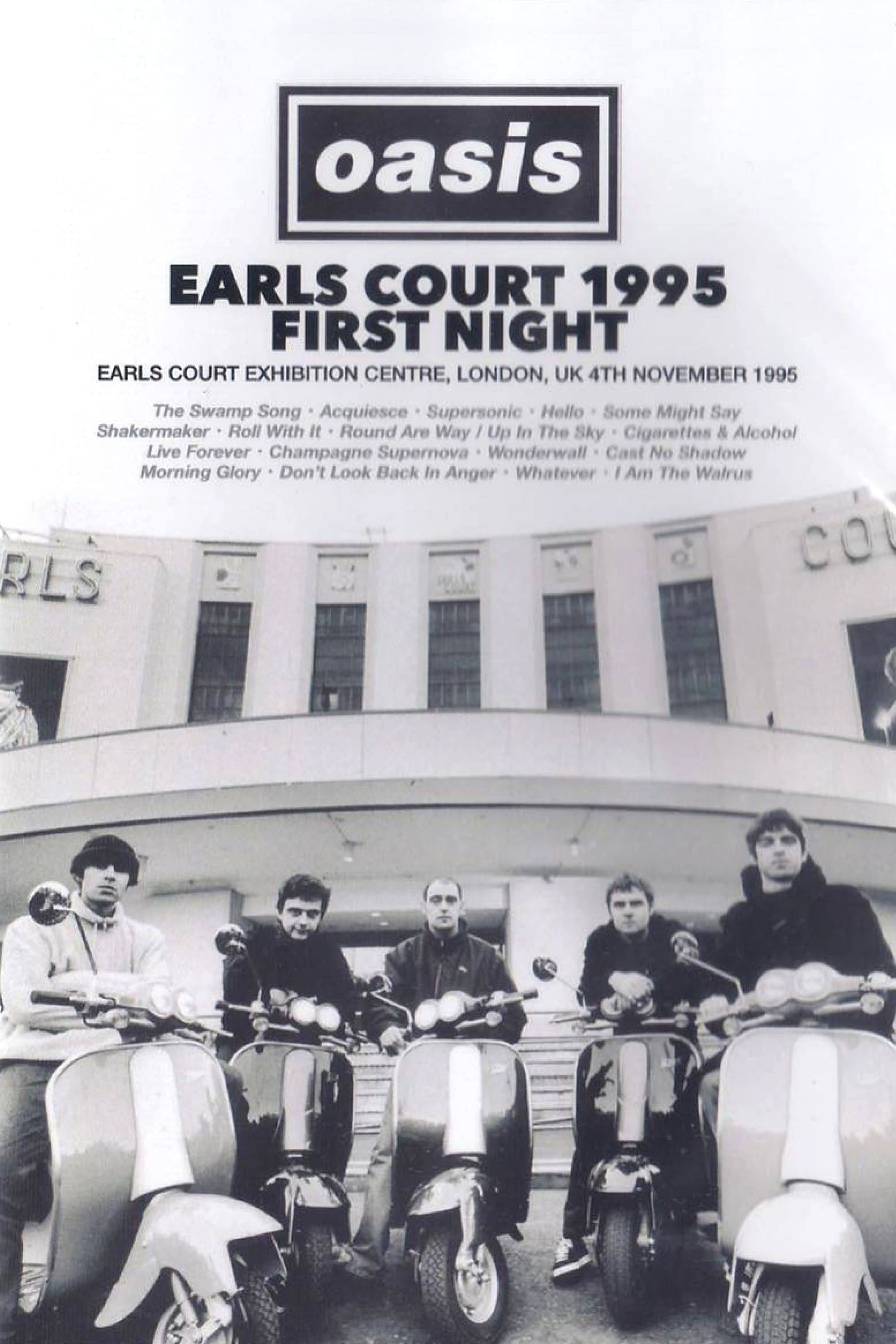 Oasis: First Night Live at Earls Court