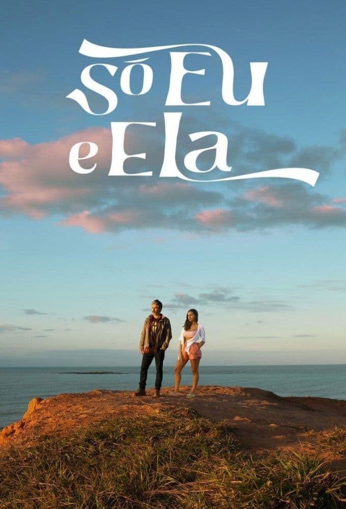 Só Eu e Ela