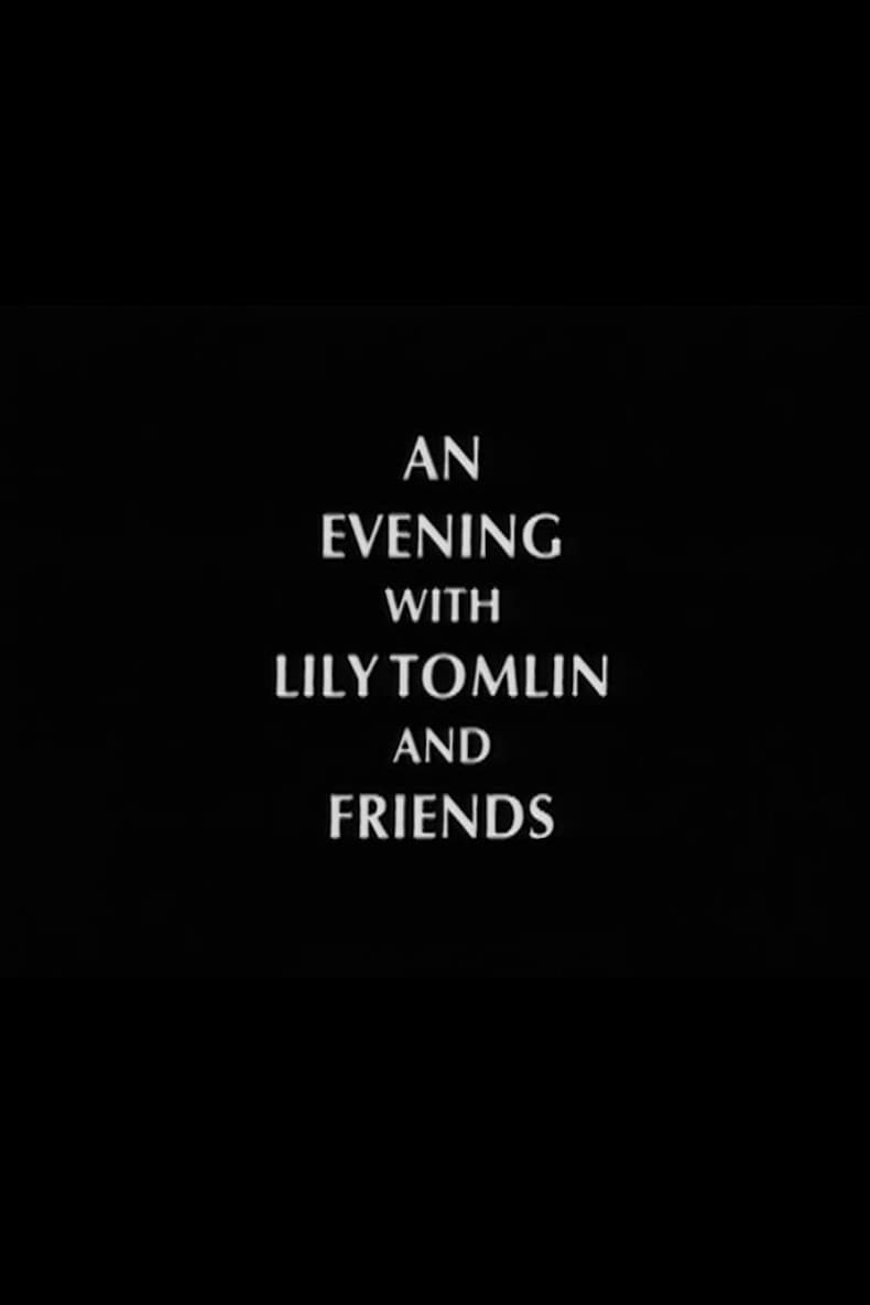 An Evening with Lily Tomlin and Friends