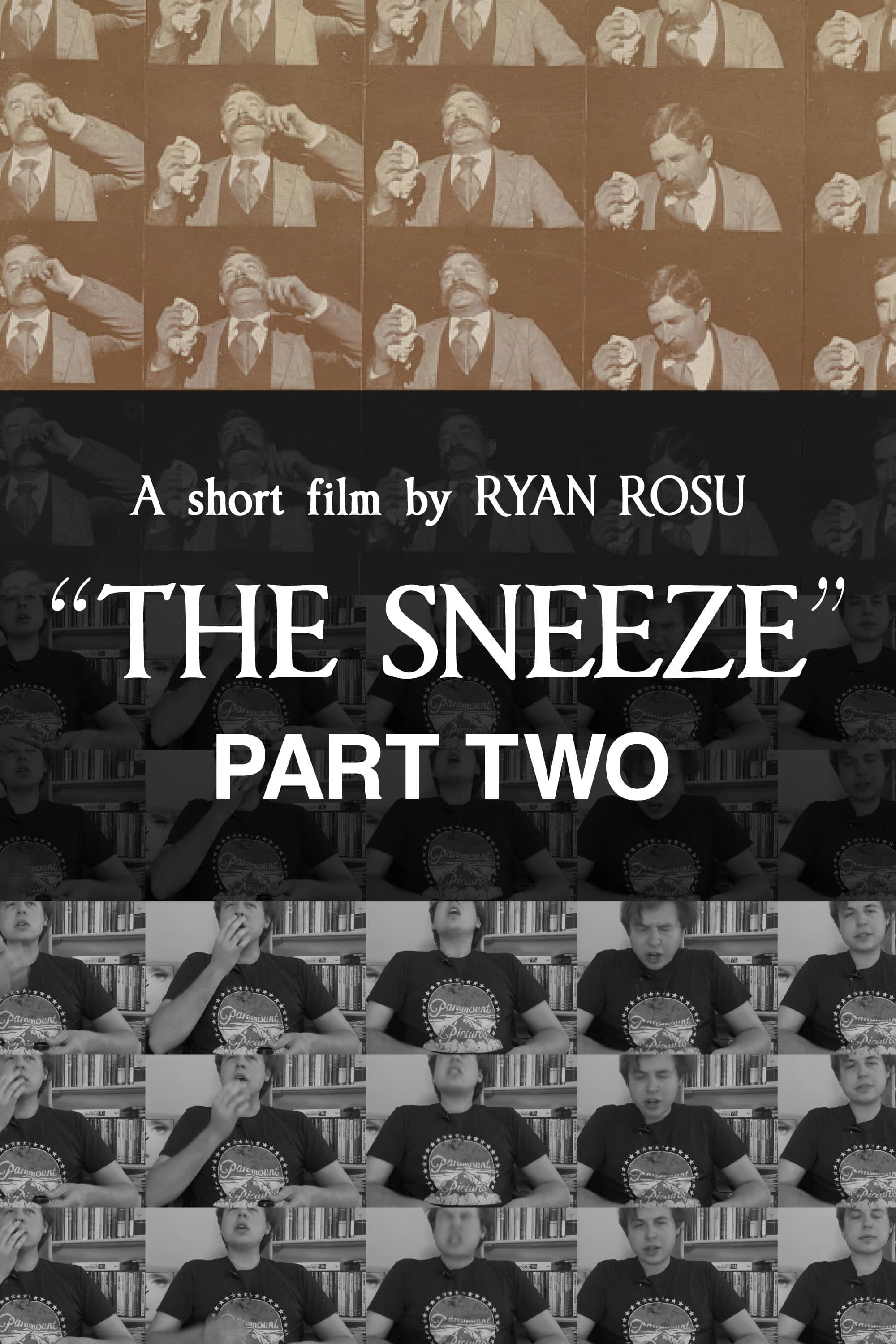 The Sneeze: Part Two