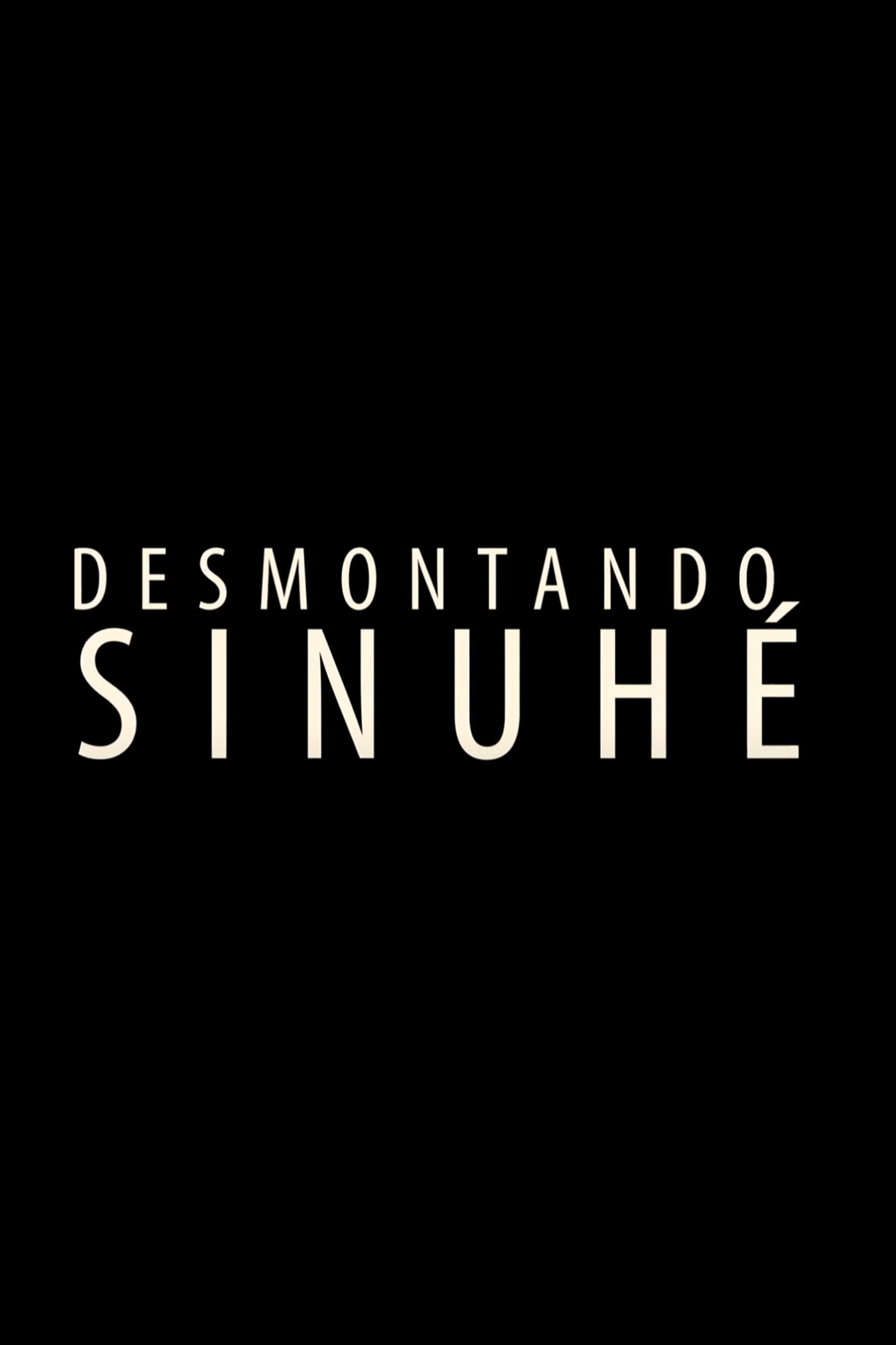 Desmontando Sinuhé.