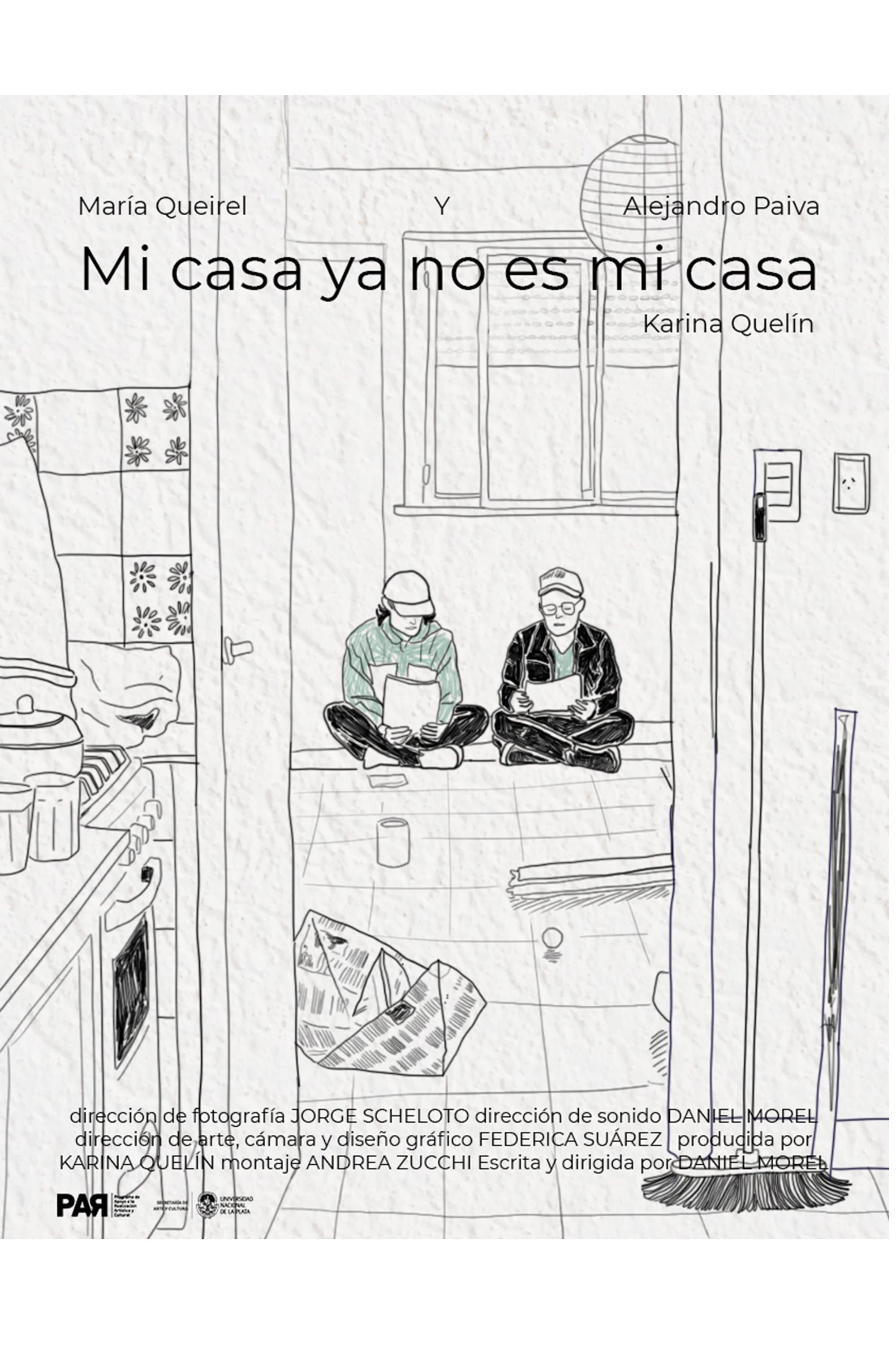 My house is no longer my house