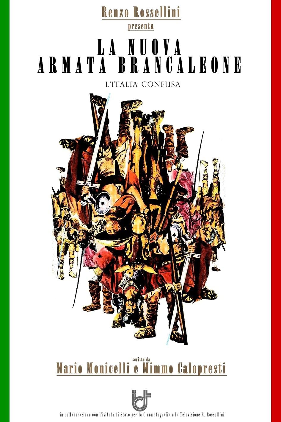 The New Brancaleone's Army