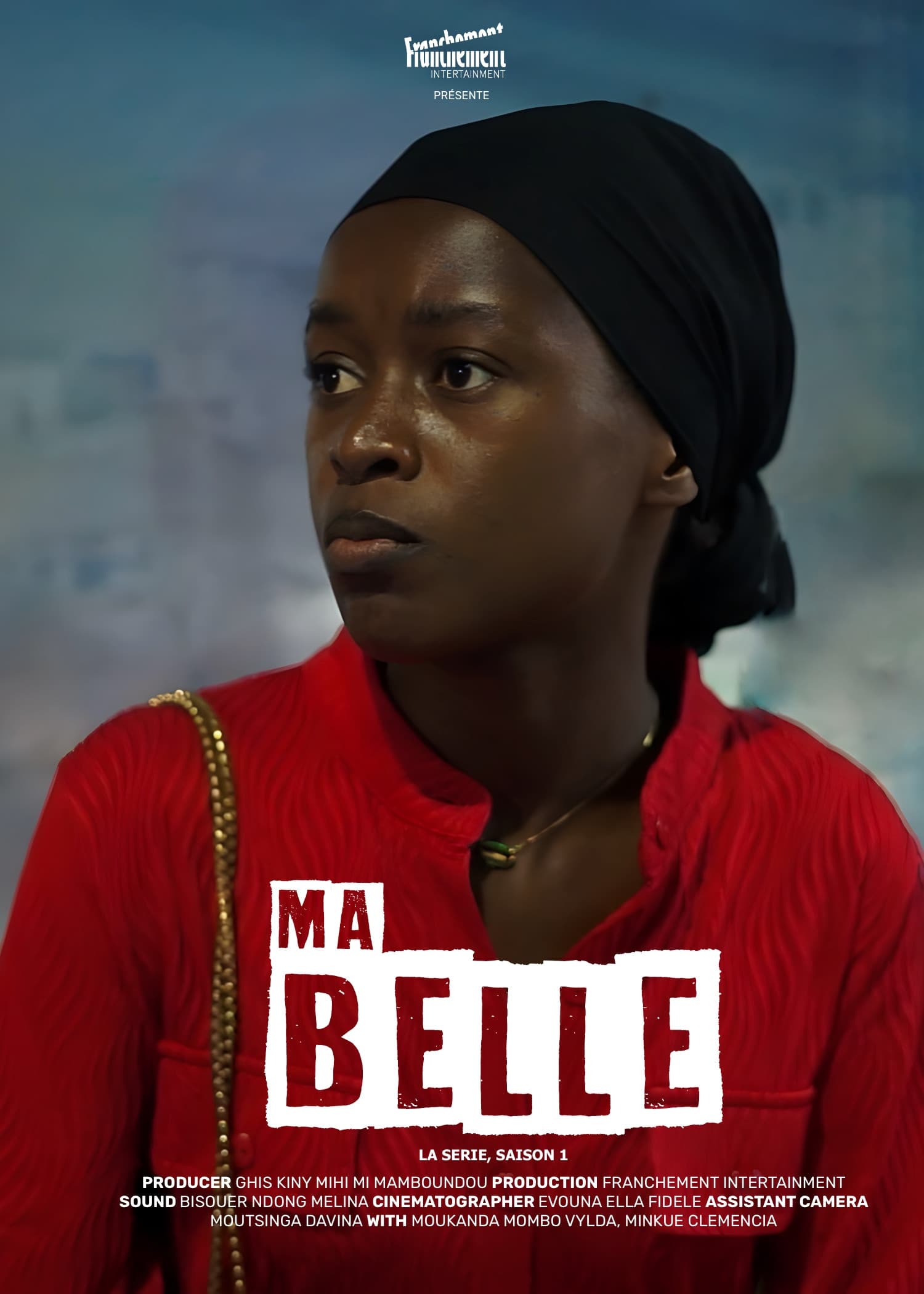 Ma Belle, la série