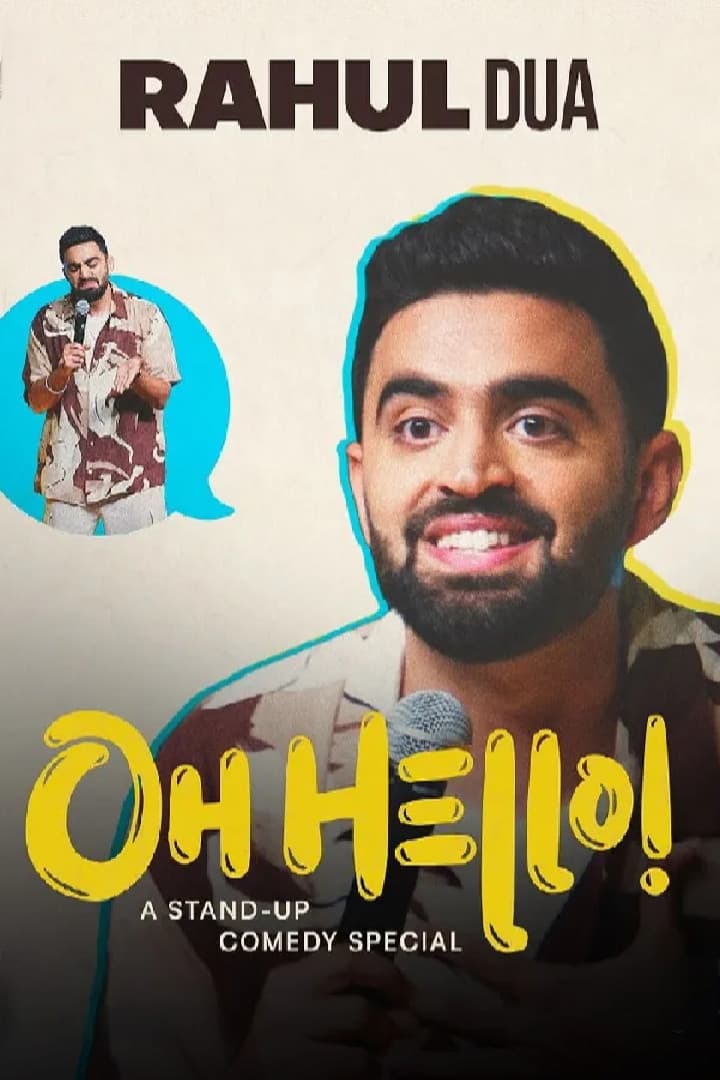 Rahul Dua: Oh Hello!