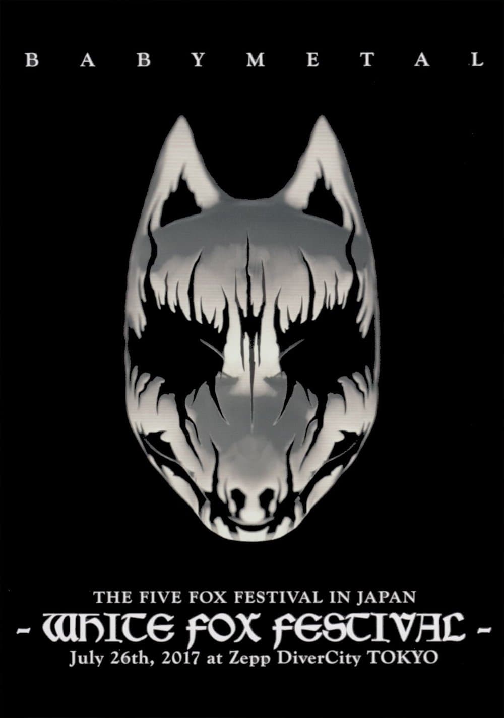 BABYMETAL THE FIVE FOX FESTIVAL IN JAPAN - WHITE FOX FESTIVAL