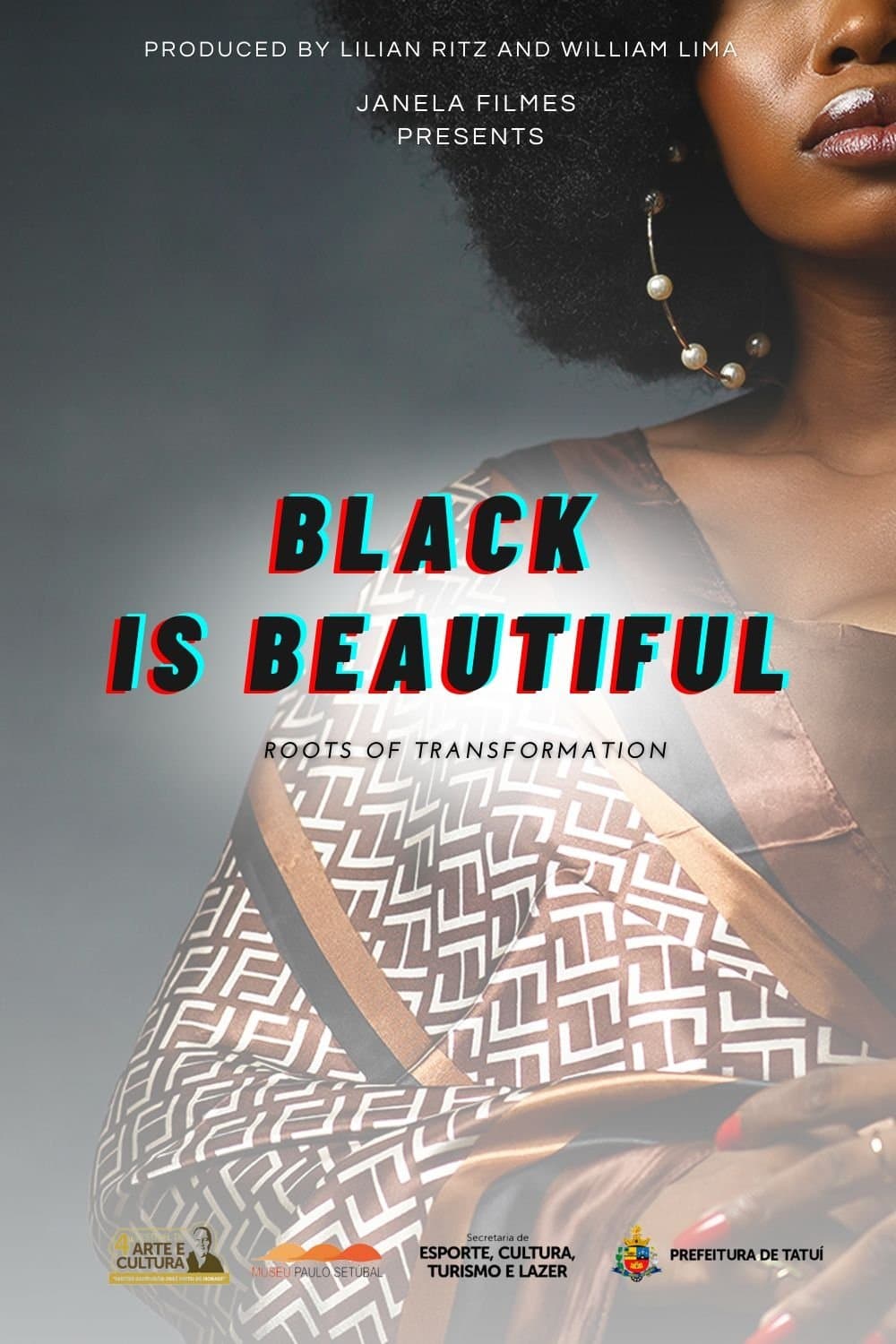 Preto é Lindo - Raízes da Transformação