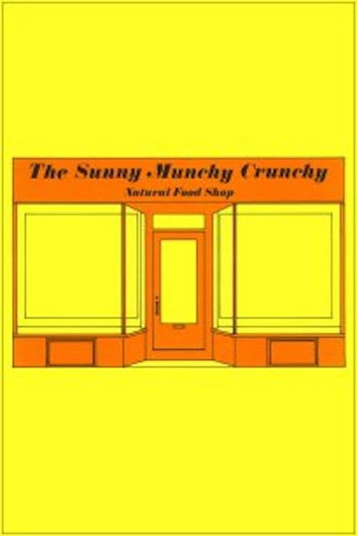 The Sunny Munchy Crunchy Natural Food Shop
