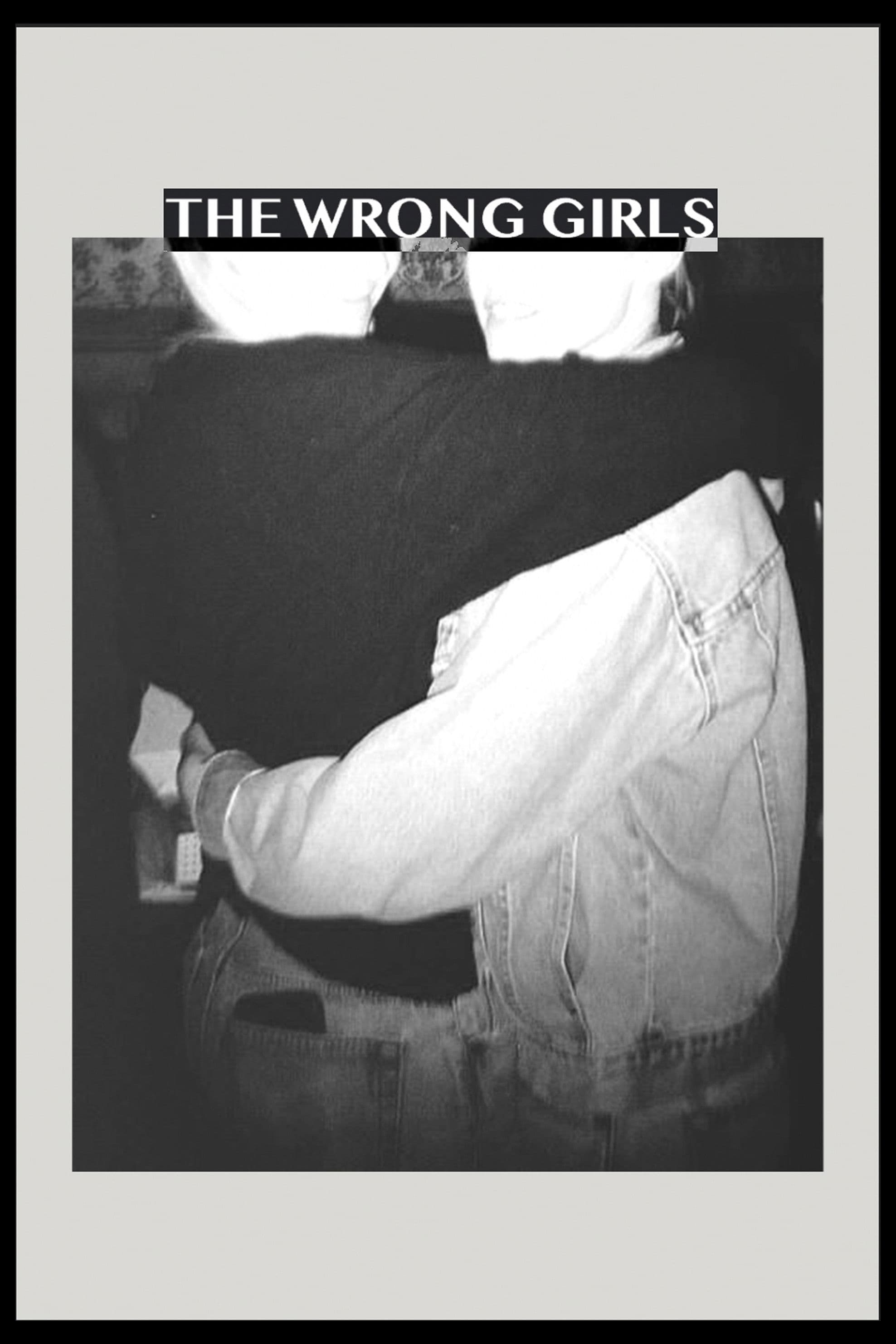 The Wrong Girls