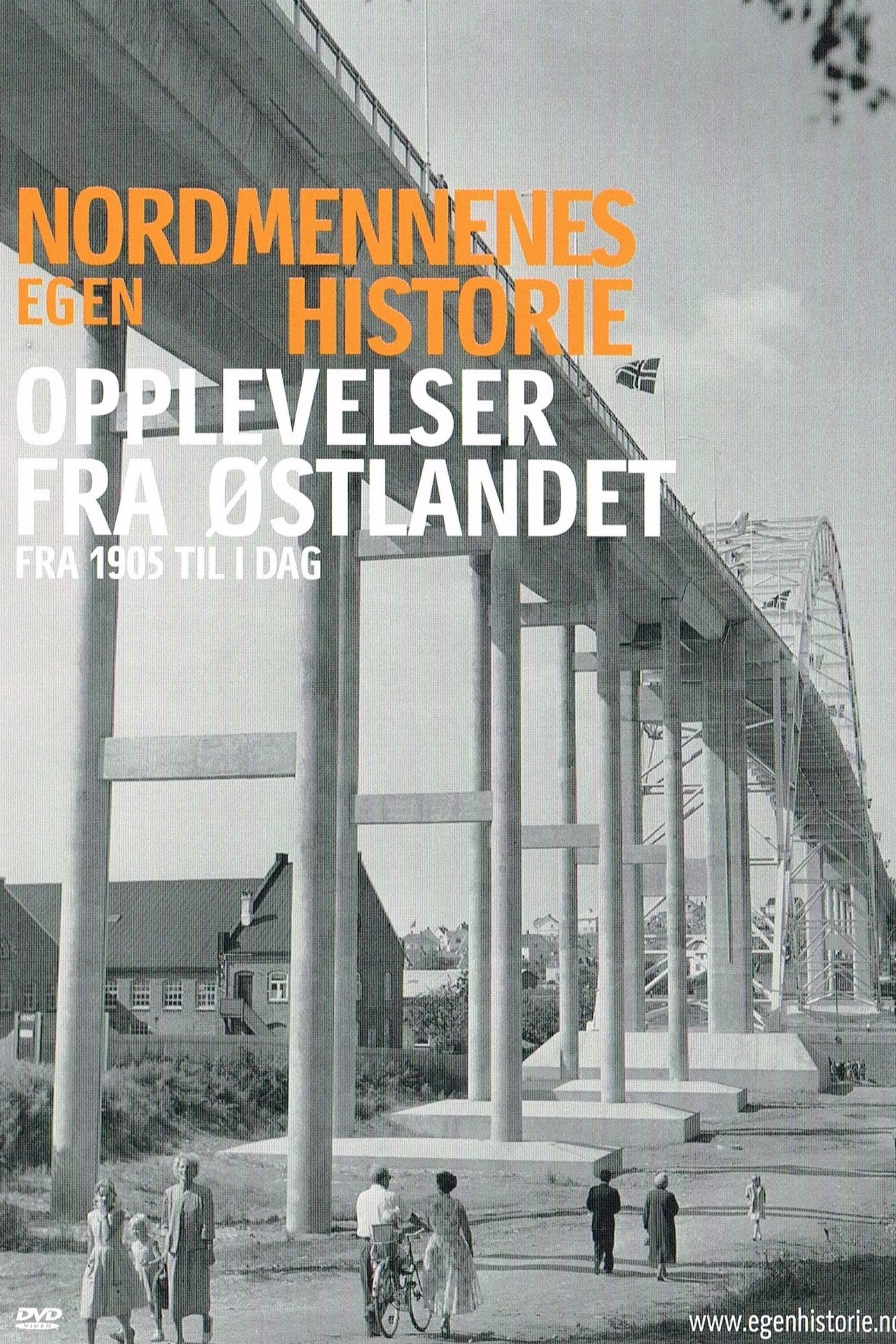 Nordmennenes Egen Historie - Opplevelser Fra Østlandet