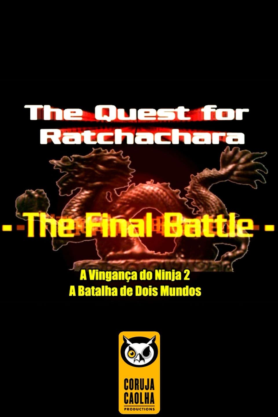 The Quest For Ratchatchara: The Final Battle