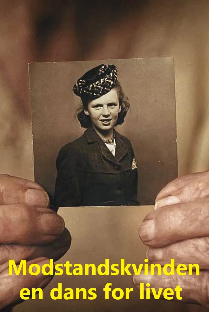 Modstandskvinden - en dans for livet