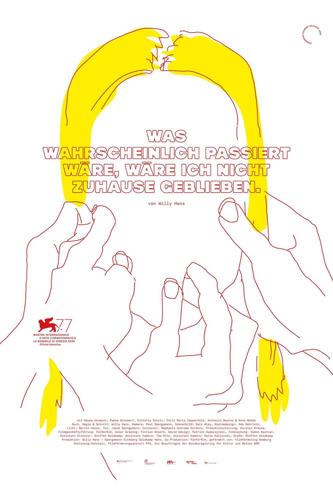 What Probably Would Have Happened, If I Hadn't Stayed at Home