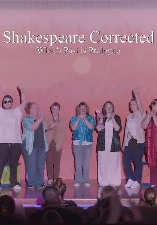 Shakespeare Corrected: What's Past is Prologue