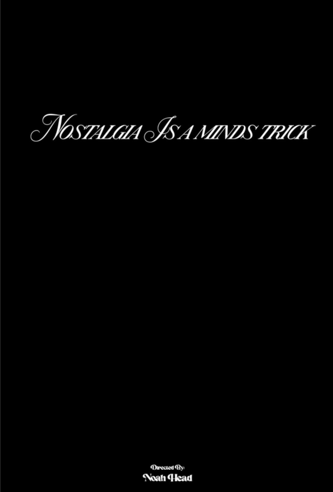 Nostalgia Is A Minds Trick