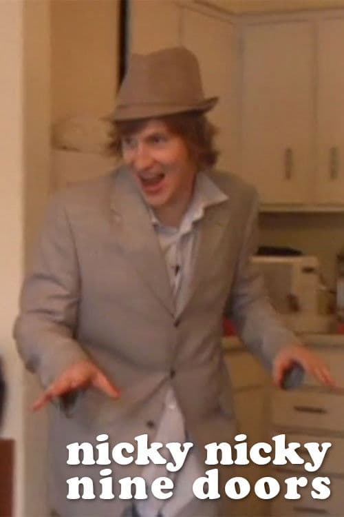 Nicky Nicky Nine-Door