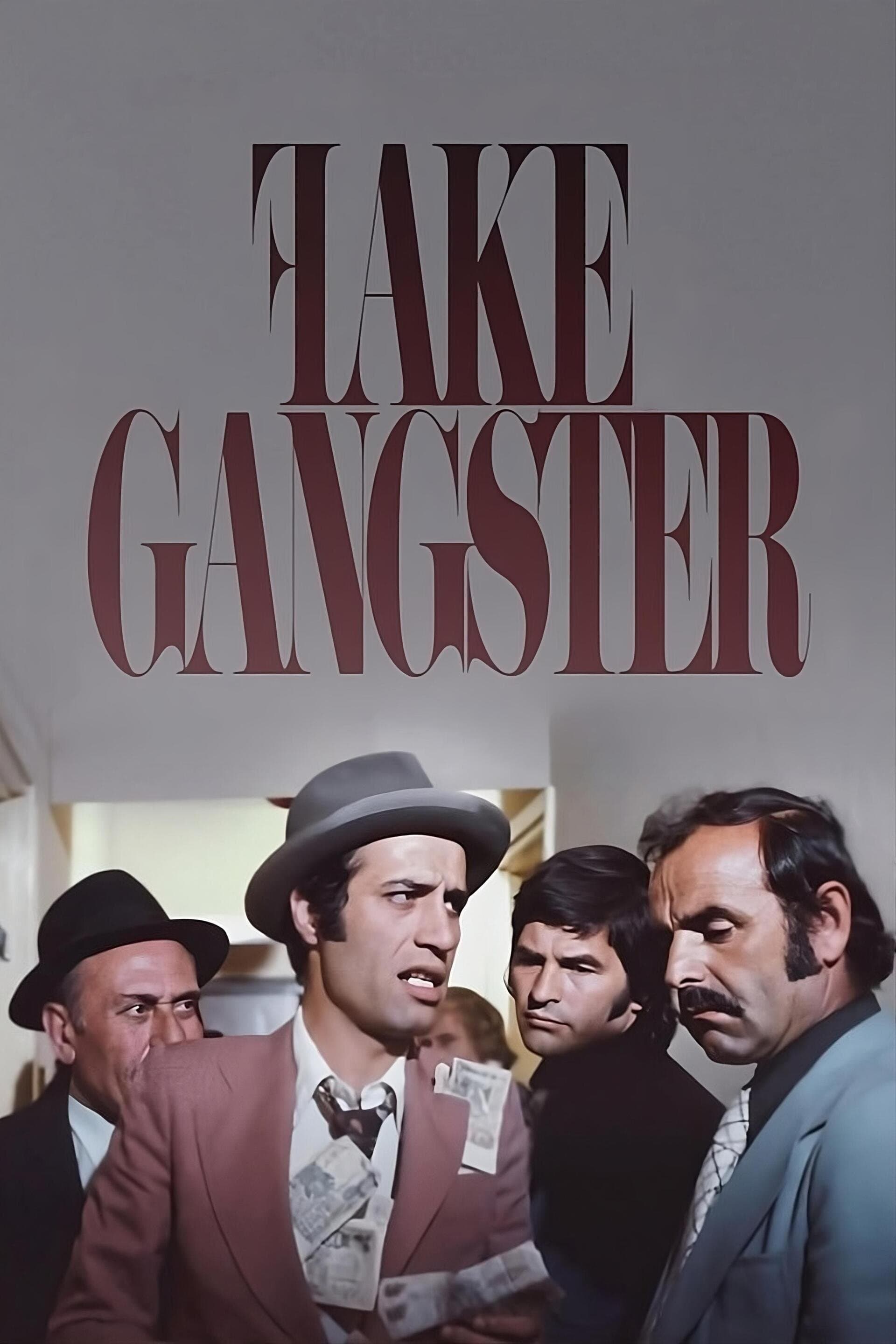 Fake Gangster