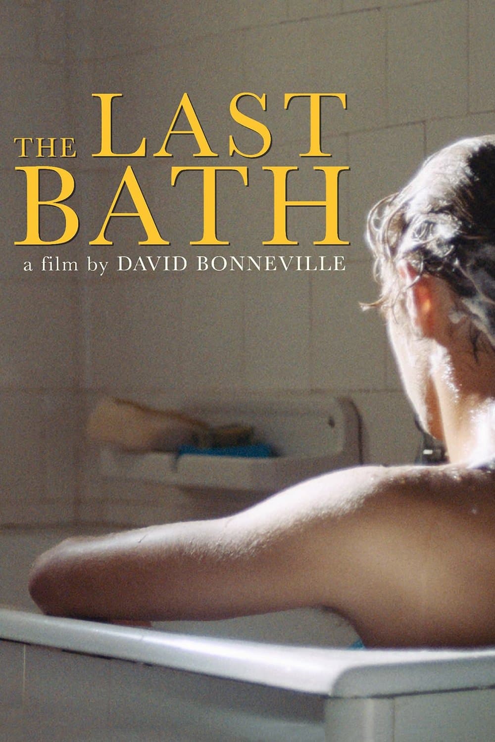 The Last Bath