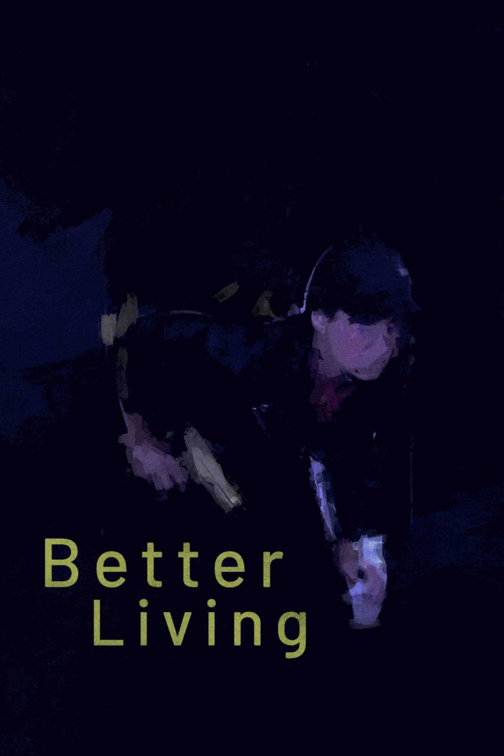 Better Living