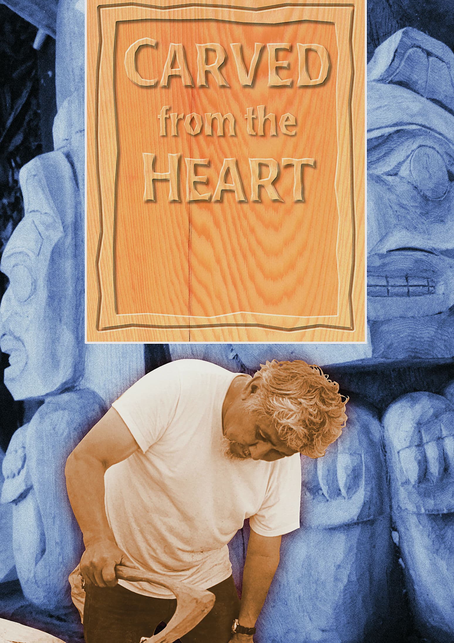 Carved from the Heart