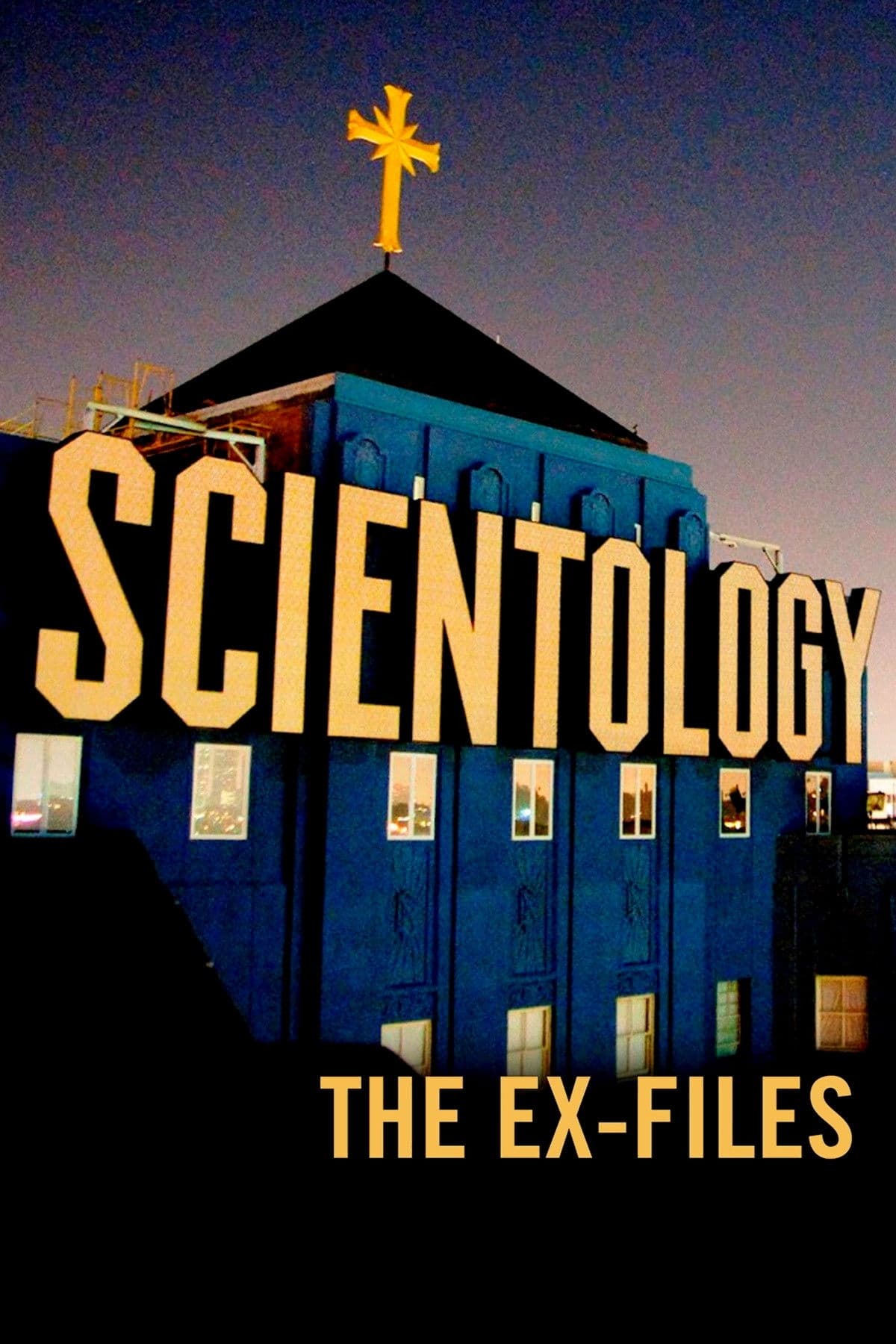 Scientology: The Ex-Files